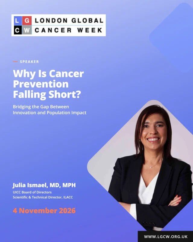 Julia Ismael: Why Is Cancer Prevention Falling Short? 2 Julia Ismael: Why Is Cancer Prevention Falling Short?