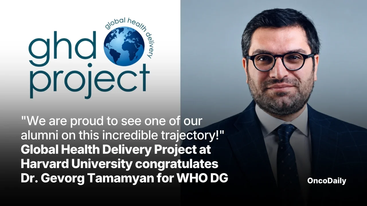 “We Are Proud to See One of Our Alumni on This Incredible Trajectory!” – Global Health Delivery Project at Harvard University Congratulates Dr. Gevorg Tamamyan on His WHO DG Candidacy