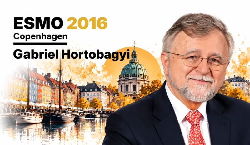 After the Applause: Six ESMO Trials that Changed Cancer Treatment 2 Gabriel Hortobagyi