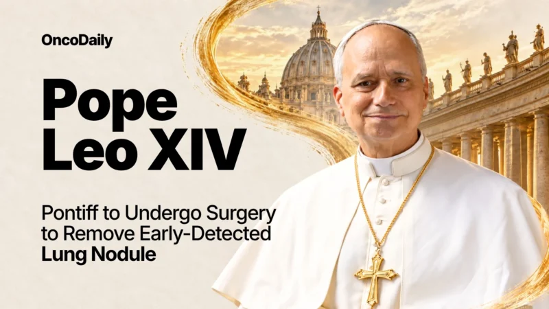 Pope Leo XIV to Undergo Surgery to Remove Early-Detected Lung Nodule