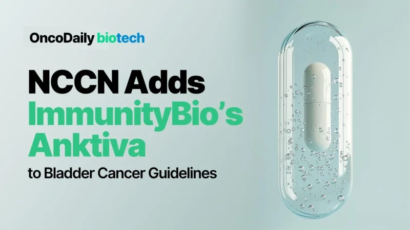 FDA Approves Expanded Indication for Anktiva in BCG-Unresponsive NMIBC 3 Anktiva