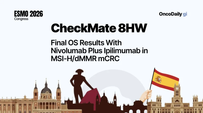 CheckMate 8HW at ESMO 2026: Final OS Results With Nivolumab Plus Ipilimumab in MSI-H/dMMR mCRC