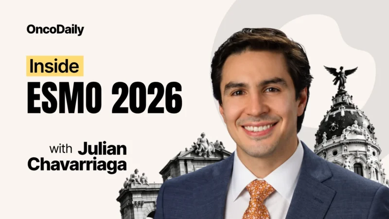 Julian Chavarriaga: Key Insights from ESMO 2026
