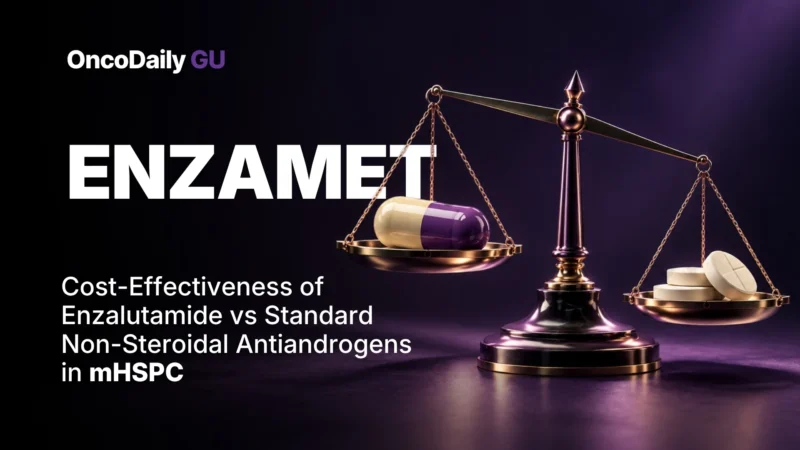 Phase 3 ENZAMET: Cost-Effectiveness of Enzalutamide in mHSPC