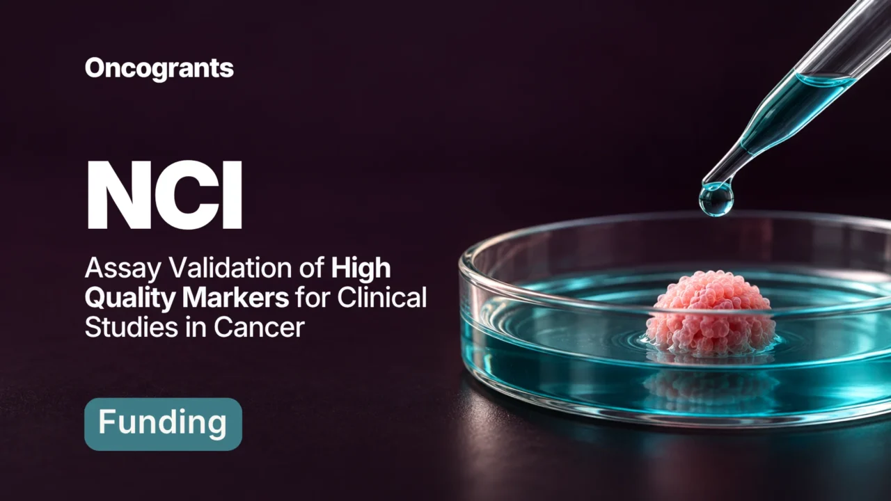 Assay Validation of High Quality Markers for Clinical Studies in Cancer