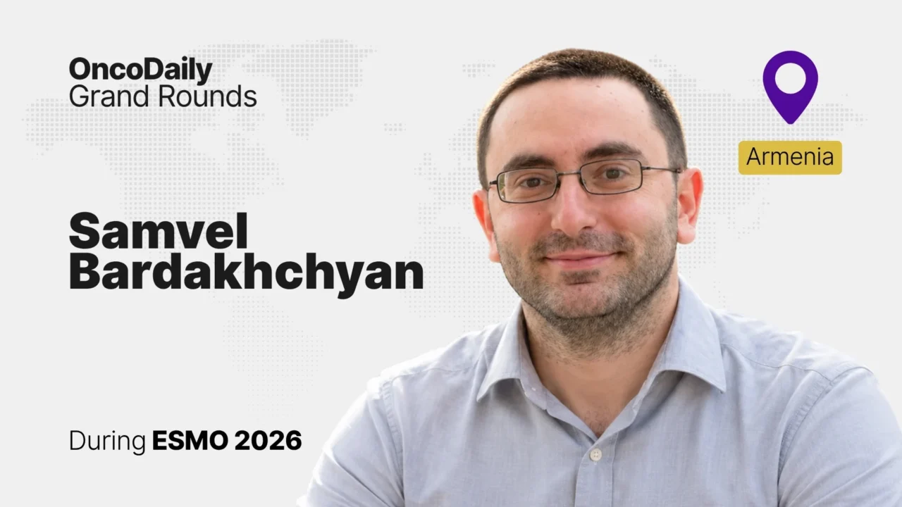 Meet the Panelist Samvel Bardakhchyan at OncoDaily Grand Rounds at ESMO 2026: Bladder Cancer Edition