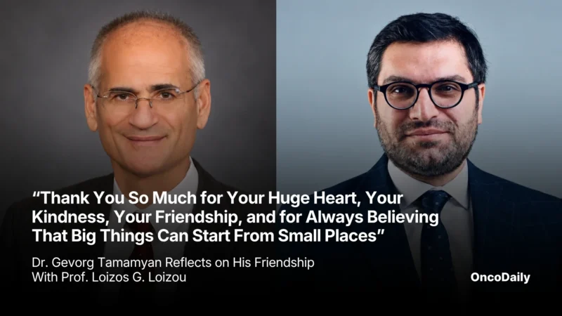 “Thank You So Much for Your Huge Heart, Your Kindness, Your Friendship, and for Always Believing That Big Things Can Start From Small Places” – Dr. Gevorg Tamamyan Reflects on His Friendship With Prof. Loizos Loizou