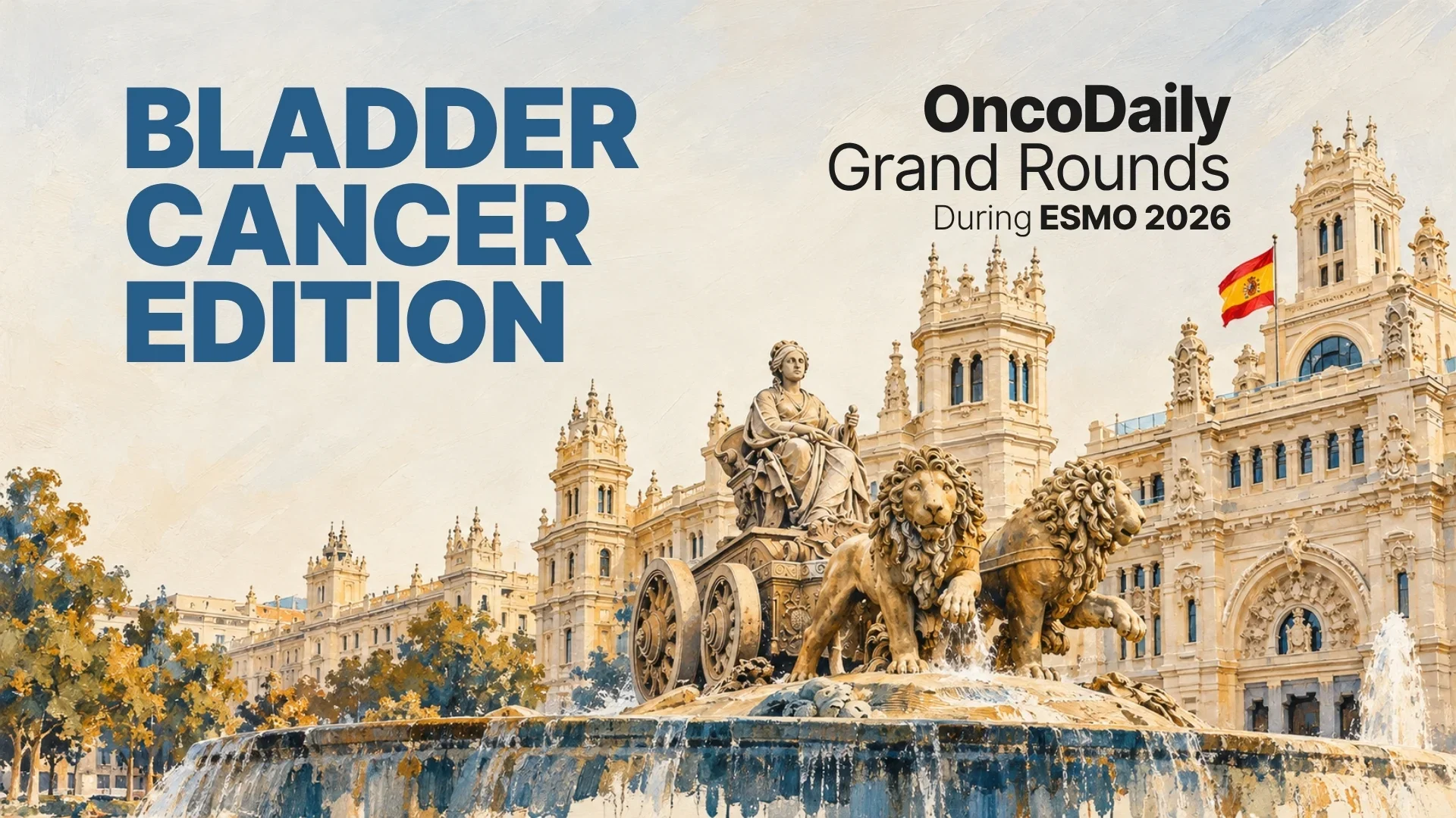 Meet the International Panelists at OncoDaily Grand Rounds at ESMO 2026: Bladder Cancer Edition
