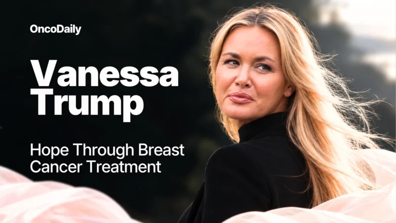 Vanessa Trump’s Breast Cancer Diagnosis: Surgery, Treatment Updates, and What Remains Unknown