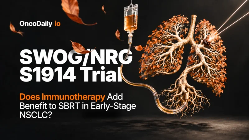 SWOG/NRG S1914 Trial: Does Immunotherapy Add Benefit to SBRT in Early-Stage NSCLC?