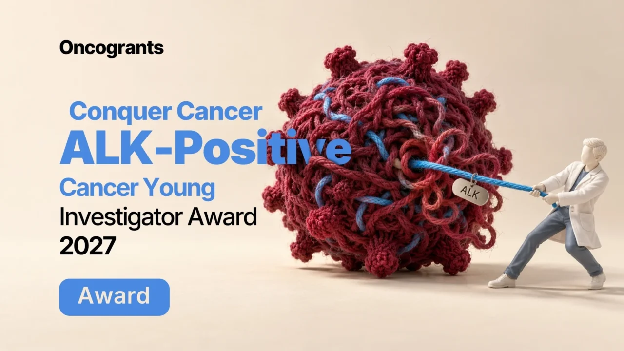 Conquer Cancer ALK-Positive Cancer Young Investigator Award 2027