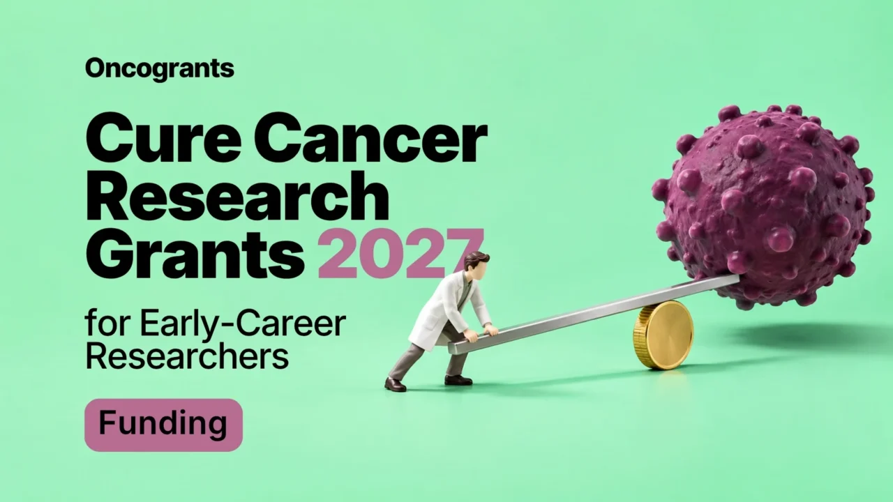 Cure Cancer Research Grants 2027 for Early-Career Researchers