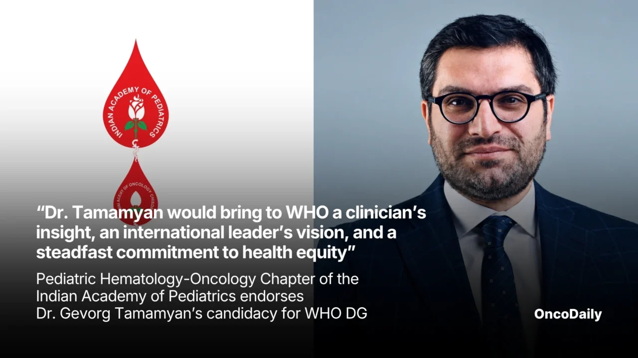 “Dr. Tamamyan Would Bring to WHO a Clinician’s Insight, an International Leader’s Vision, and a Steadfast Commitment to Health Equity” – Pediatric Hematology-Oncology Chapter of the Indian Academy of Pediatrics Endorses Dr. Gevorg Tamamyan’s Candidacy for WHO DG