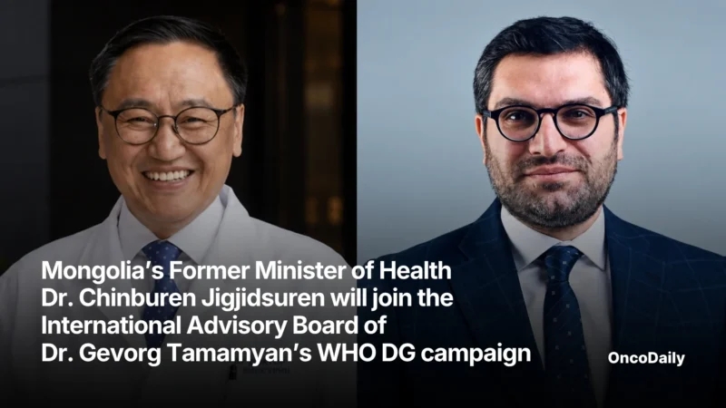 Mongolia’s Former Minister of Health Dr Chinburen Jigjidsuren Will Join the International Advisory Board of Dr Gevorg Tamamyan’s WHO DG Campaign