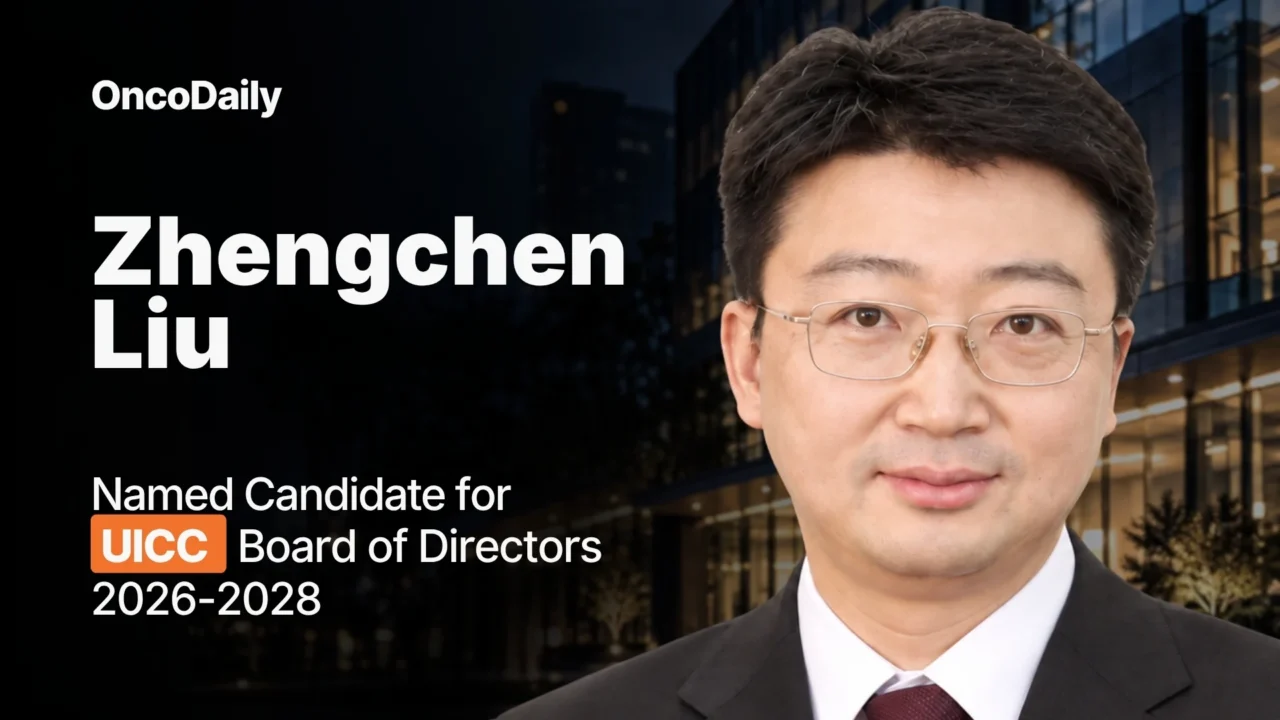 Zhengchen Liu Named Candidate for UICC Board of Directors 2026–2028
