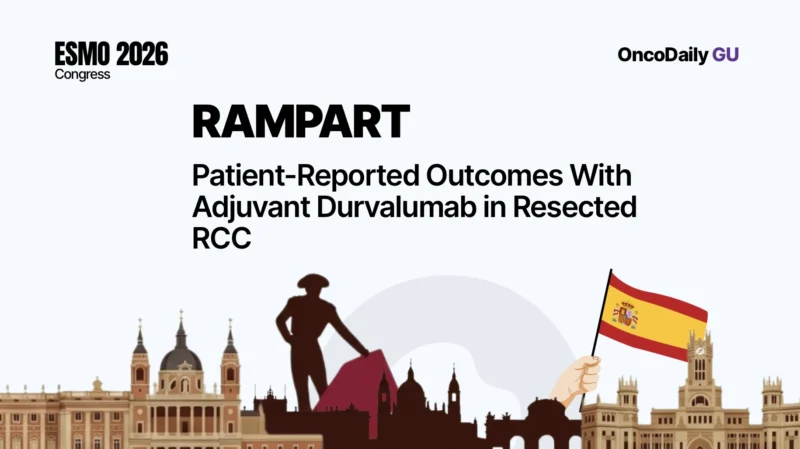 RAMPART at ESMO 2026: Patient-Reported Outcomes With Adjuvant Durvalumab in Resected RCC