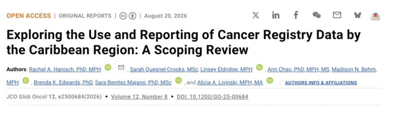 Are Caribbean Cancer Registry Data Gaps Limiting Cancer Control Research? - NCI Center for Global Health 2 Are Caribbean Cancer Registry Data Gaps Limiting Cancer Control Research? - NCI Center for Global Health