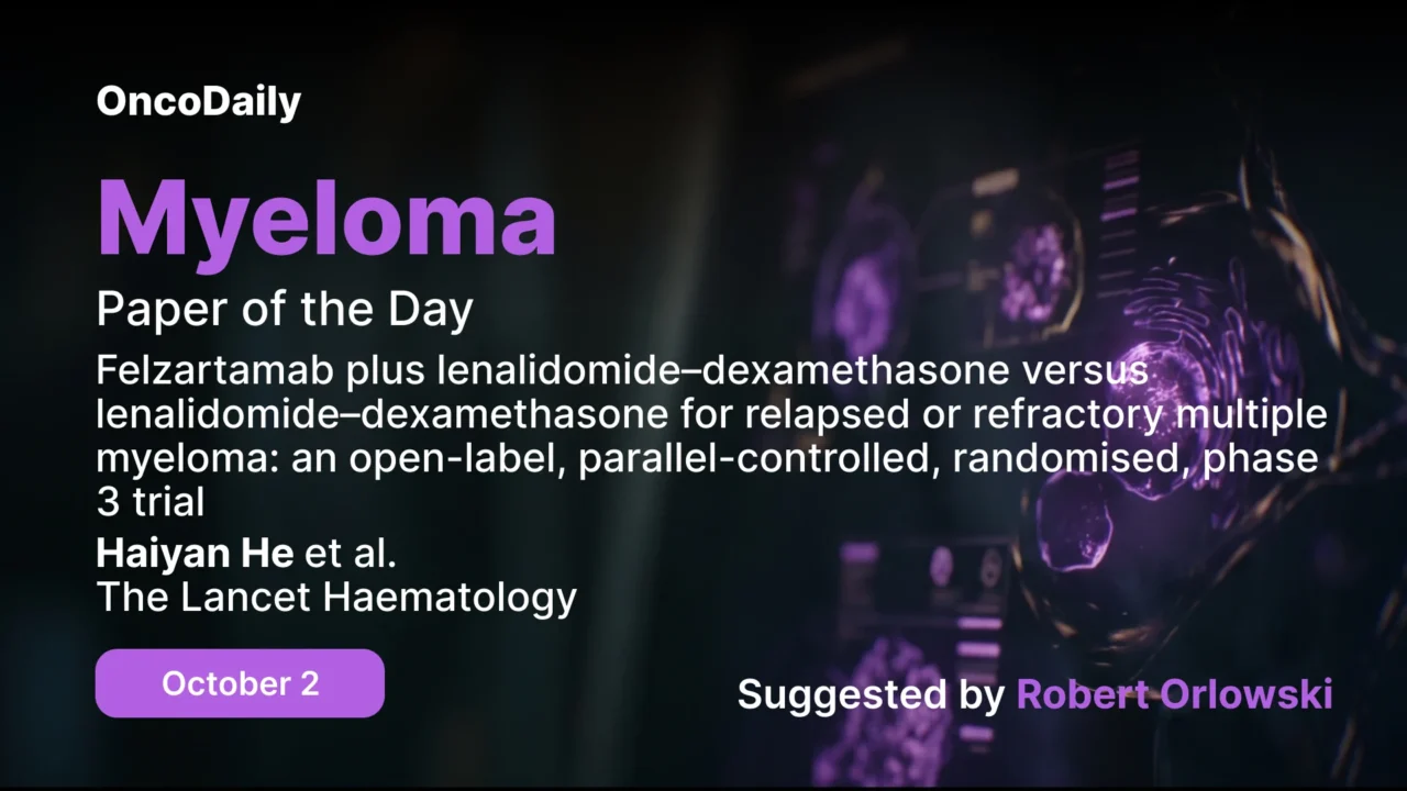 Myeloma Paper of the Day, October 2nd, Suggested by Robert Orlowski