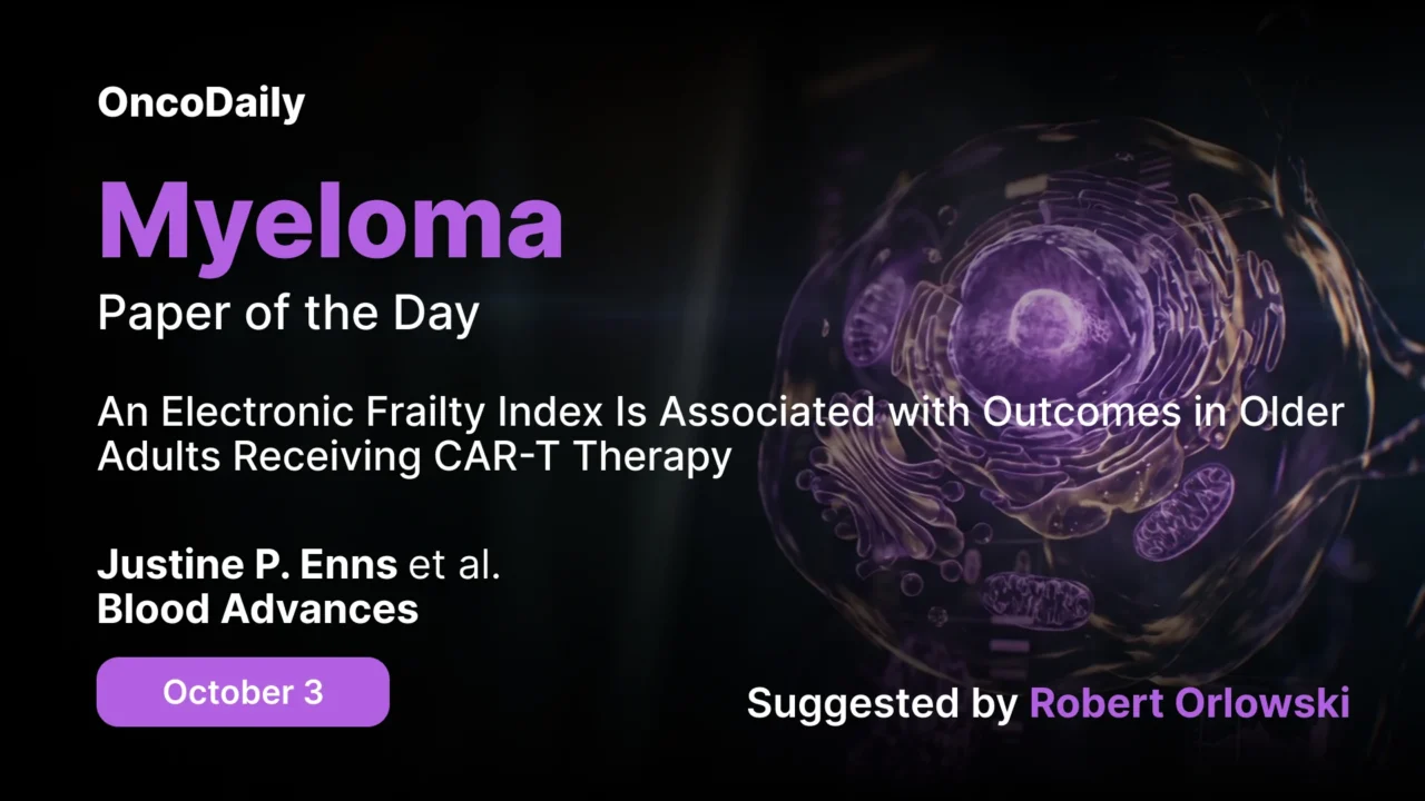 Myeloma Paper of the Day, October 3rd, Suggested by Robert Orlowski