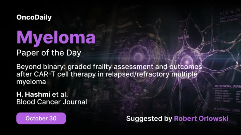 Myeloma Paper of the Day, October 30th, Suggested by Robert Orlowski