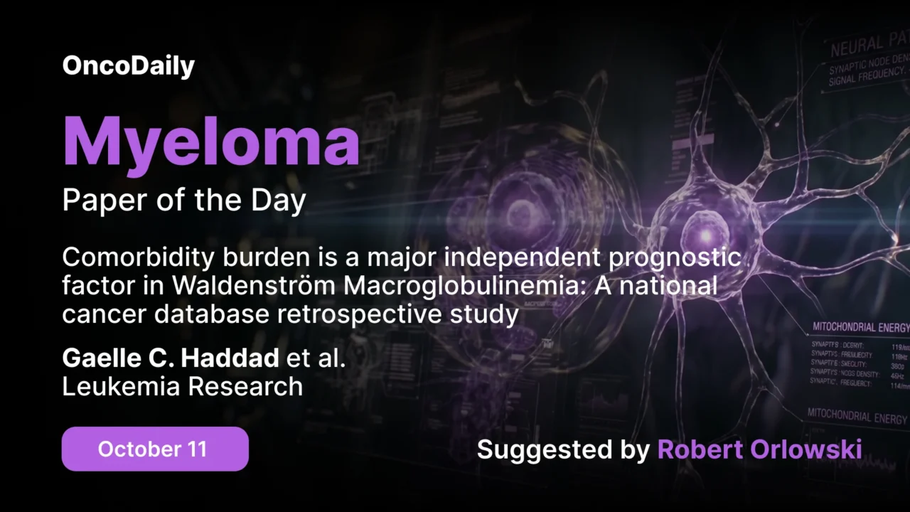 Myeloma Paper of the Day, October 11th, Suggested by Robert Orlowski