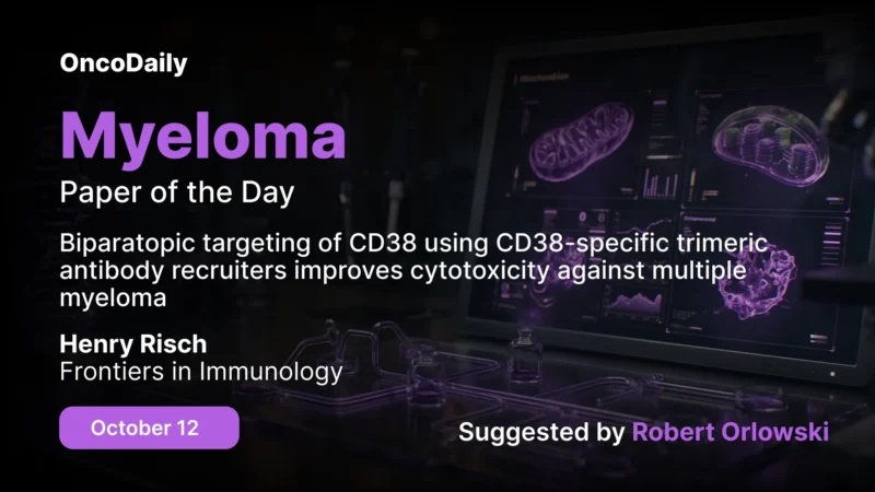 Myeloma Paper of the Day, October 12th, Suggested by Robert Orlowski