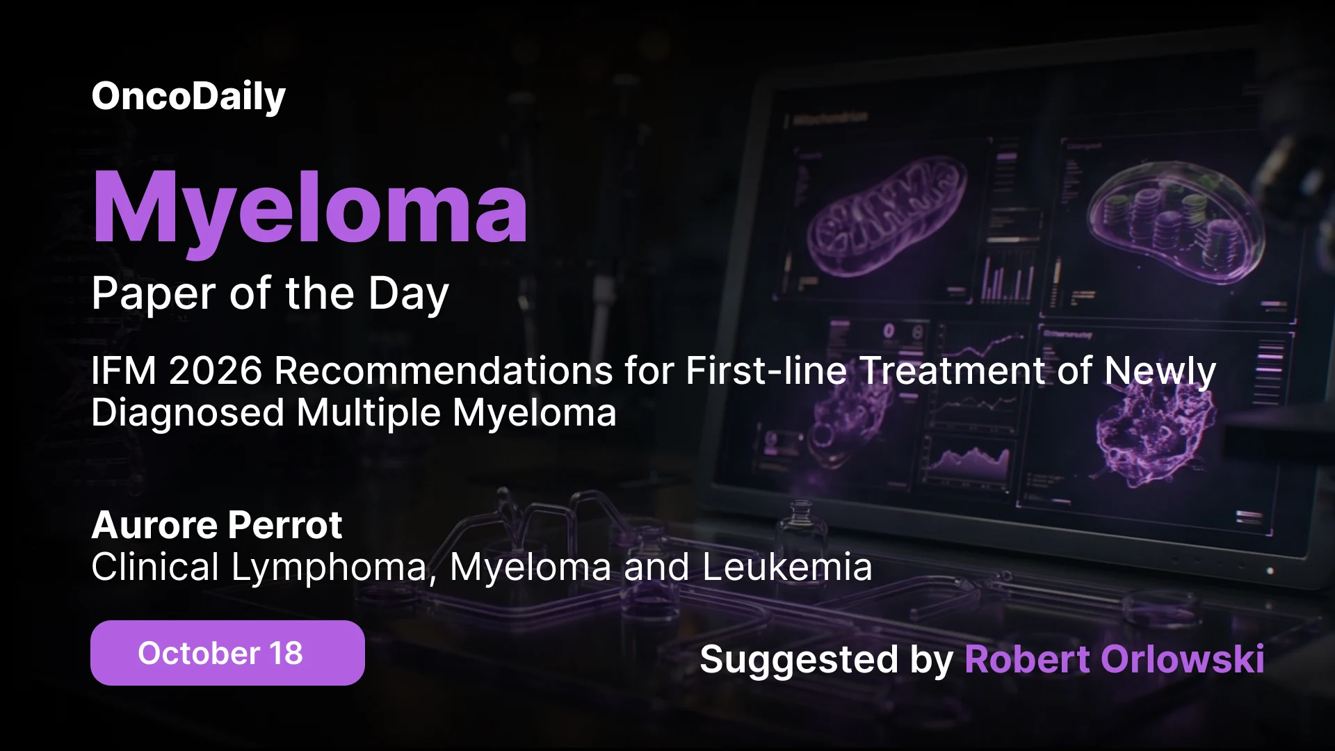 Myeloma Paper of the Day, October 18th, Suggested by Robert Orlowski