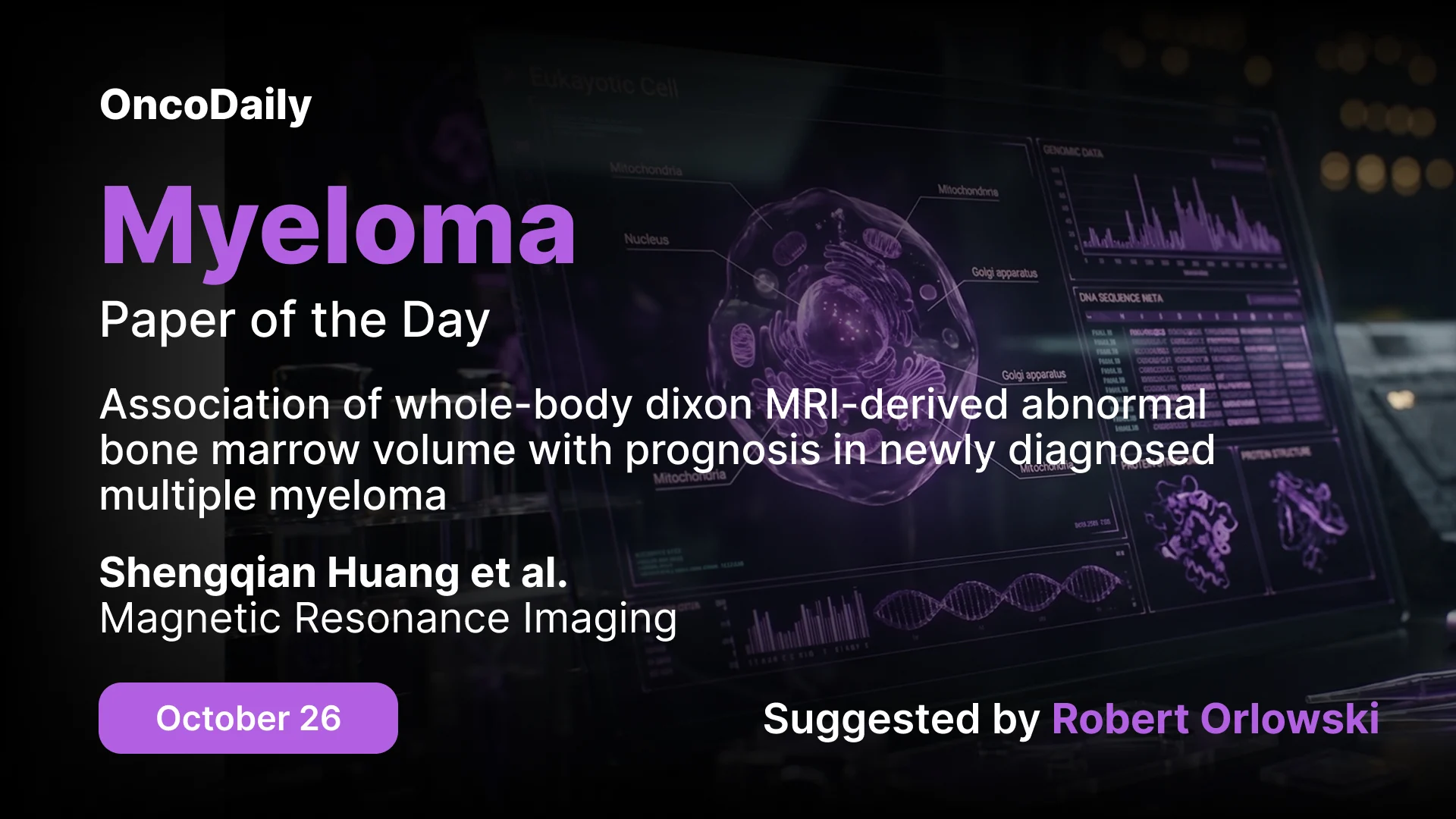 Myeloma Paper of the Day, October 26th, Suggested by Robert Orlowski