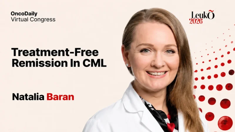 Natalia Baran at LeukO 2026: The Next Breakthrough in CML May Be Life Without Treatment