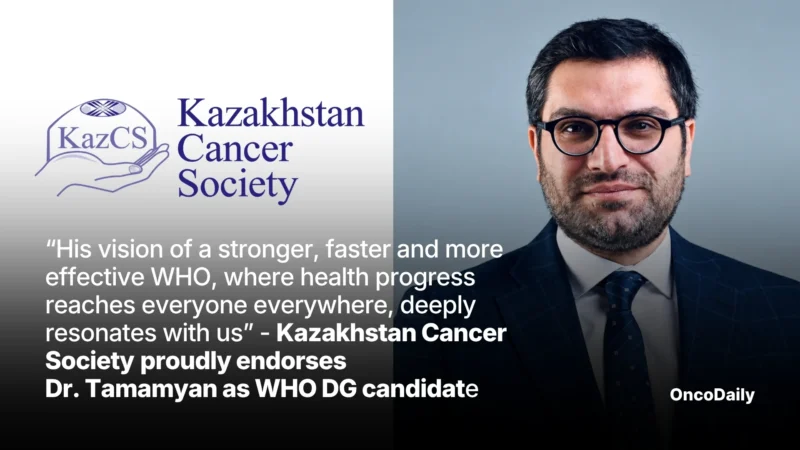 “His Vision of a Stronger, Faster and More Effective WHO, Where Health Progress Reaches Everyone Everywhere, Deeply Resonates With Us” – Kazakhstan Cancer Society Proudly Endorses Dr Tamamyan as WHO DG Candidate