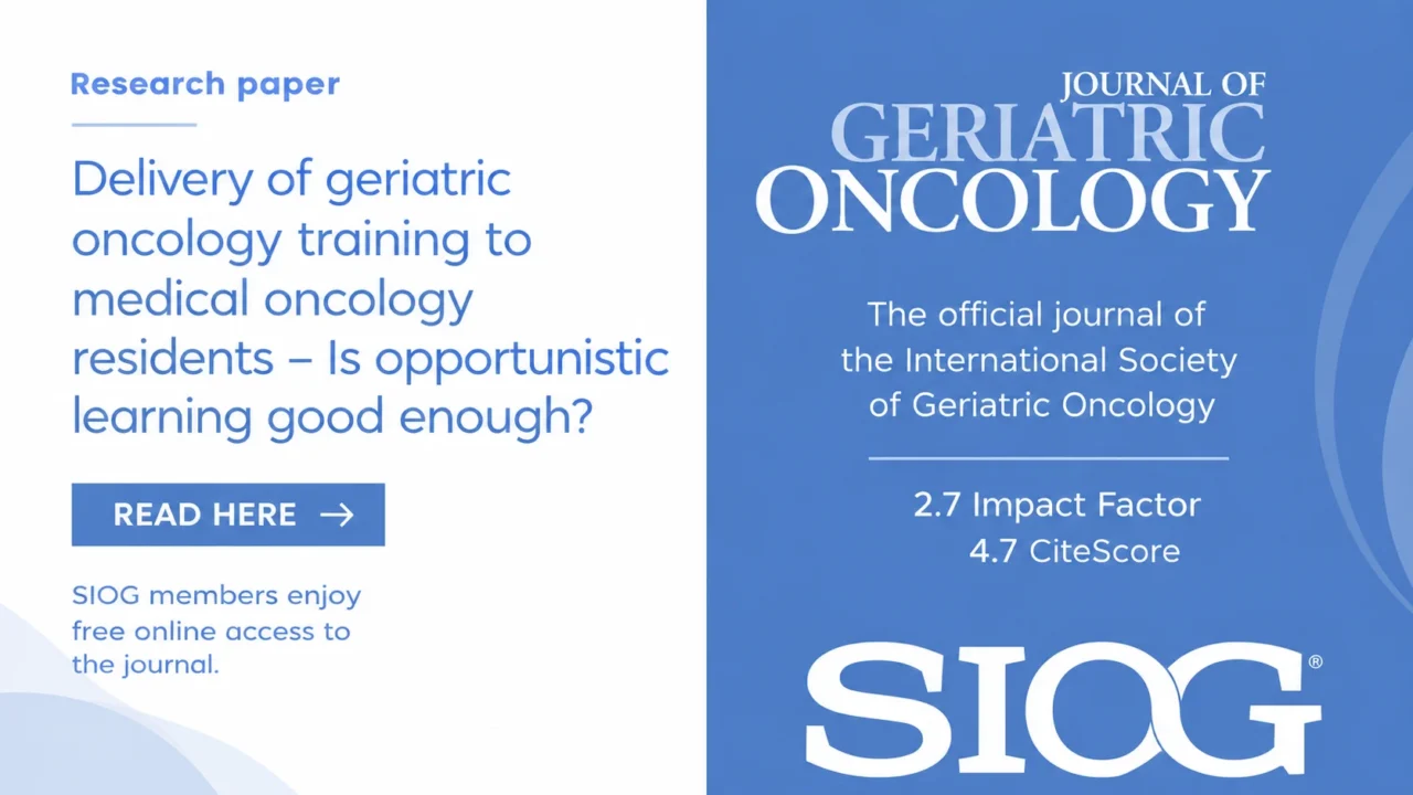 Is Picking Up Geriatric Oncology Knowledge on the Job Enough for Oncology Trainees? – SIOG
