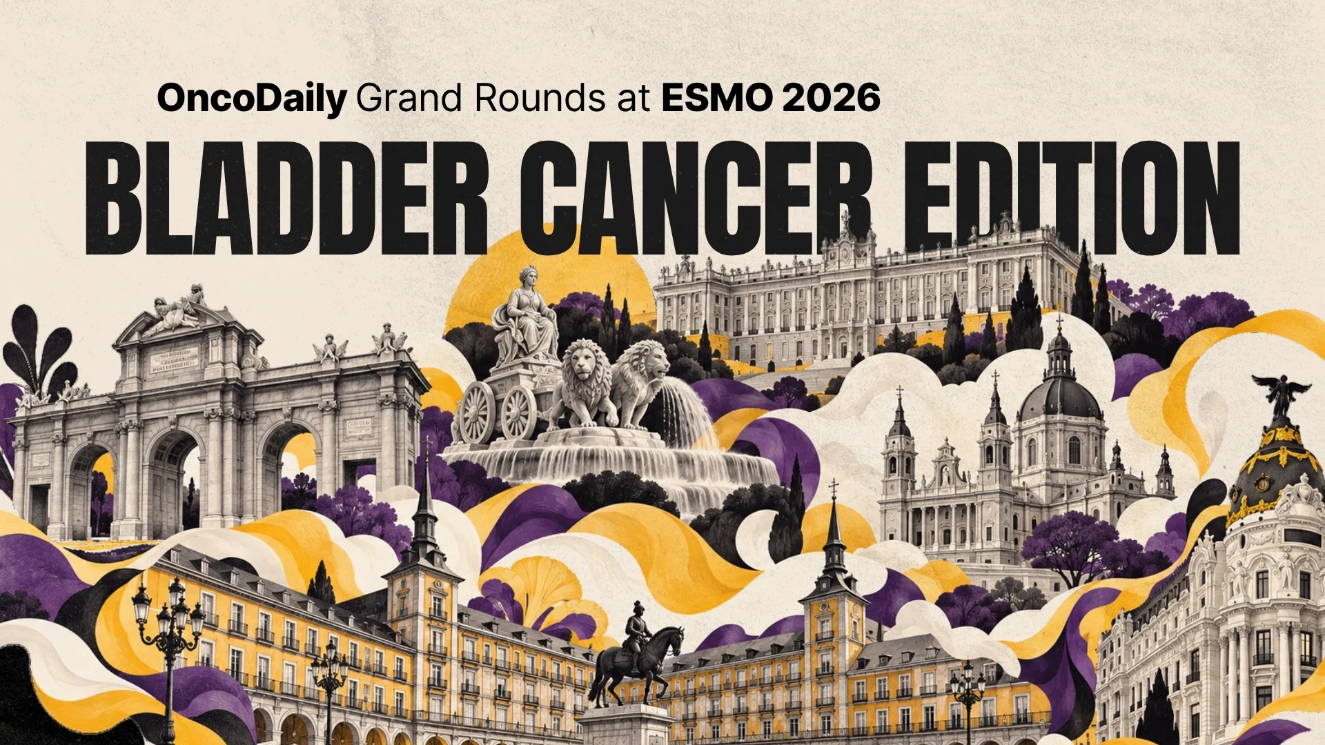 OncoDaily Grand Rounds at ESMO 2026: Bladder Cancer Edition