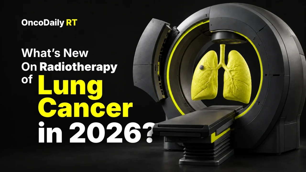 What’s New On Radiotherapy of Lung Cancer in 2026?