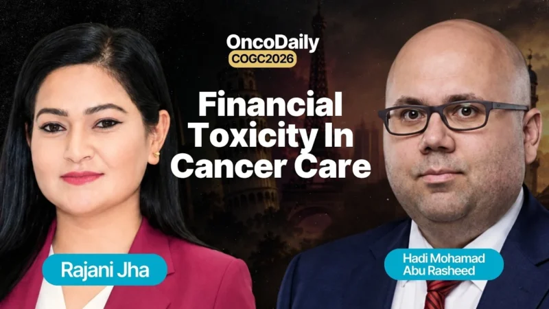 Expert Discussion at COGC 2026: Who Should Carry the Cost of Cancer Care?