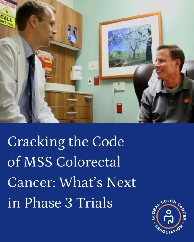 New Phase 3 Trials Bring Momentum to MSS Colorectal Cancer – GCCA 2 New Phase 3 Trials Bring Momentum to MSS Colorectal Cancer – GCCA